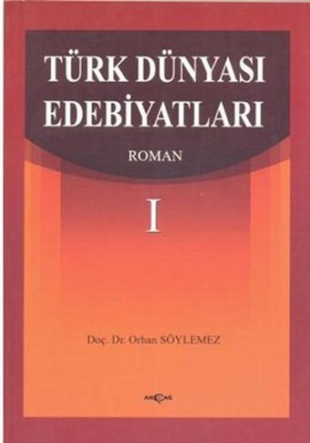 Türk Dünyası Edebiyatları Orhan Söylemez Akçağ Yayınları