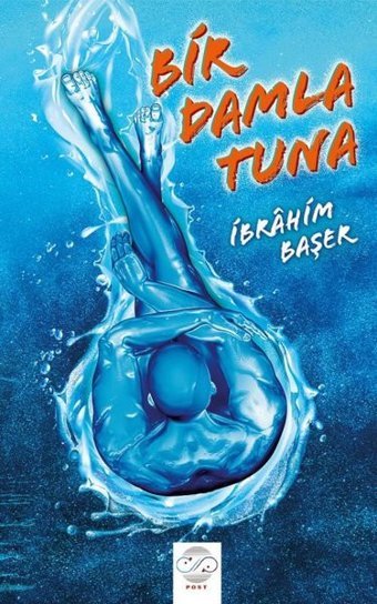 Bir Damla Tuna İbrahim Başer Post Yayın