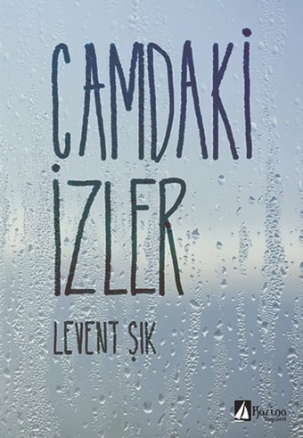 Camdaki İzler Levent Şık Karina Yayınevi
