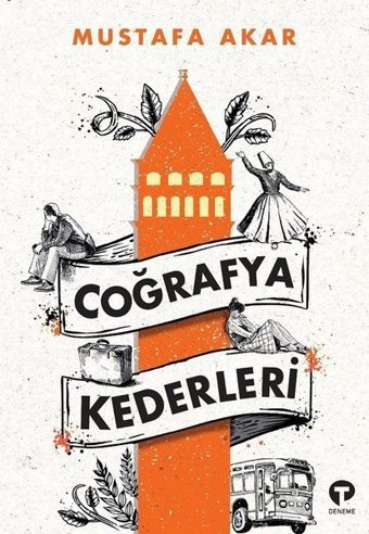 Coğrafya Kederleri Mustafa Akar Turkuvaz Kitap