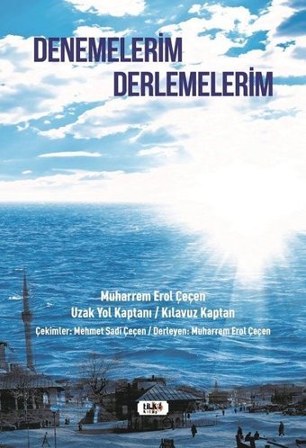 Denemelerim - Derlemeleri Muharrem Erol Çeçen Tilki Kitap