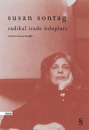 Radikal İrade Üslupları Susan Sontag Everest Yayınları