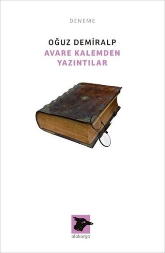 Avare Kalemden Yazıntılar Oğuz Demiralp Alakarga