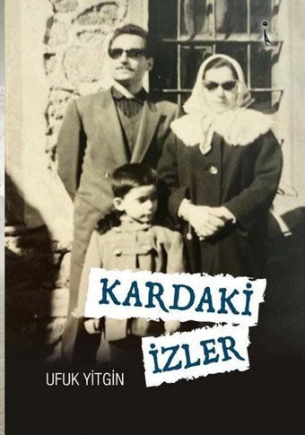 Kardaki İzler Ufuk Yitgin İkinci Adam Yayınları