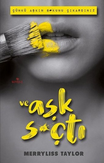 Ve Aşk S*çtı Merryliss Taylor Lovely