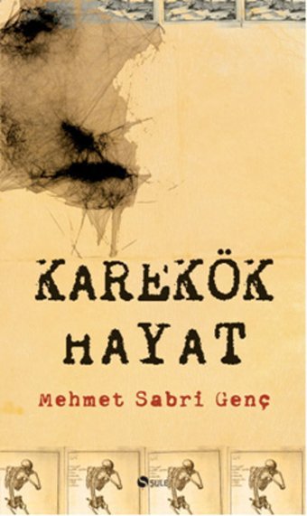 Karekök Hayat Mehmet Sabri Genç Şule Yayınları