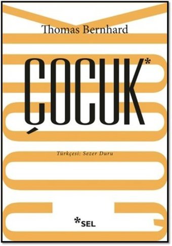 Çocuk Thomas Bernhard Sel Yayıncılık