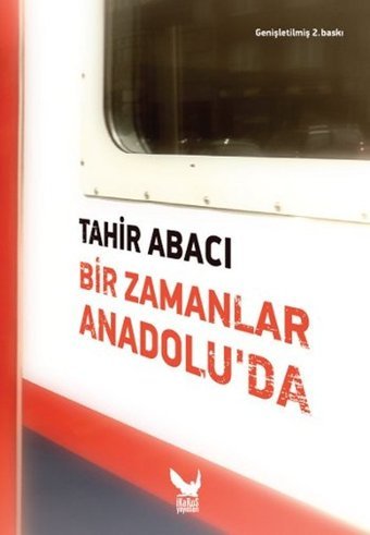 Bir Zamanlar Anadolu'da Tahir Abacı İkaros Yayınları
