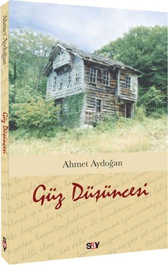 Güz Düşüncesi Ahmet Aydoğan Say Yayınları