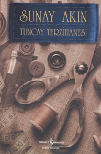 Tuncay Terzihanesi Sunay Akın İş Bankası Kültür Yayınları