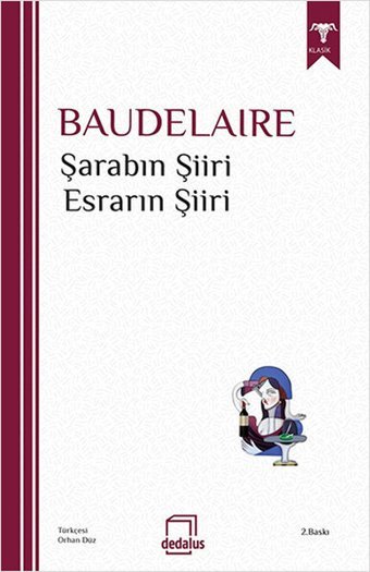 Şarabın Şiiri & Esrarın Şiiri Charles Baudelaire Dedalus
