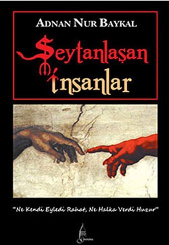 Şeytanlaşan İnsanlar Adnan Nur Baykal Galata