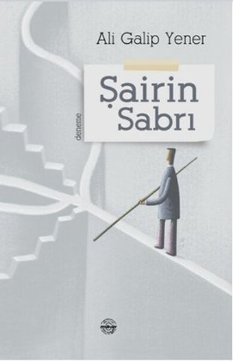 Şairin Sabrı Ali Galip Yener Mühür Kitaplığı