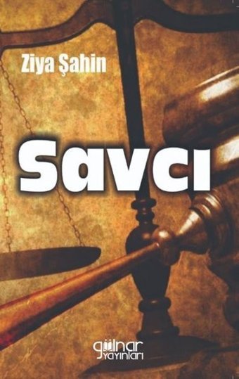 Savcı Ziya Şahin Gülnar Yayınları