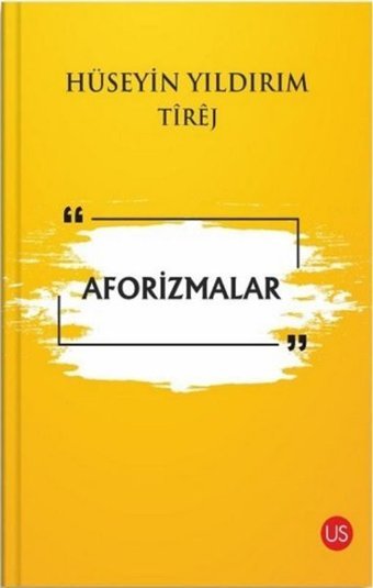 Aforizmalar Hüseyin Yıldırım Us Yayınları