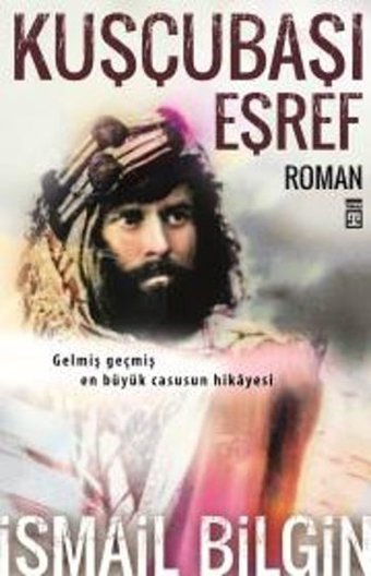 Kuşçubaşı Eşref İsmail Bilgin Timaş Yayınları