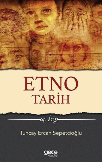 Etno Tarih-Üç Köy Tuncay Ercan Sepetçioğlu Gece Kitaplığı