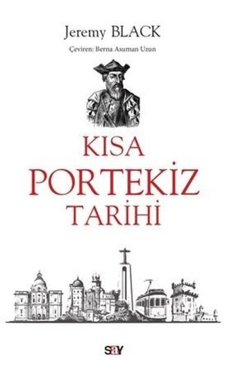 Kısa Portekiz Tarihi Jeremy Black Say Yayınları