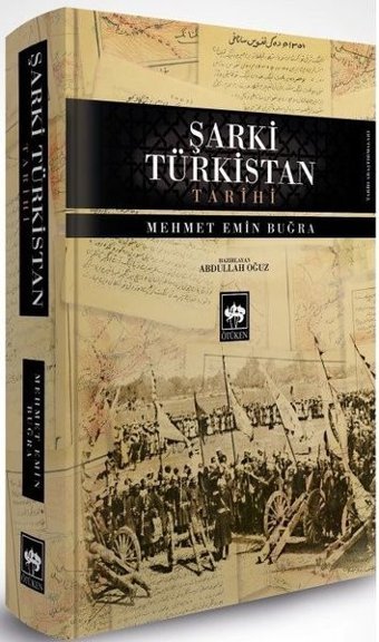 Şarki Türkistan Tarihi Mehmet Emin Buğra Ötüken Neşriyat