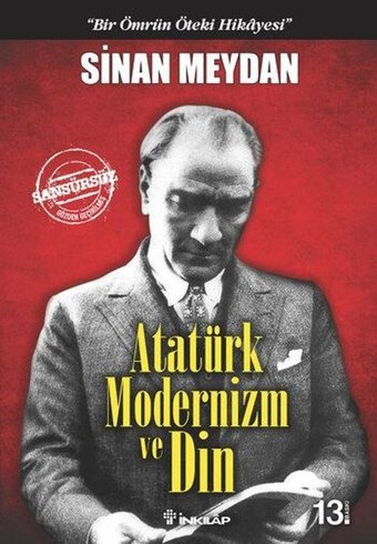 Atatürk Modernizm ve Din Sinan Meydan İnkılap Kitabevi