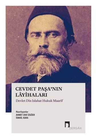 Cevdat Paşa'nın Layihaları - Devlet Din Islahat Hukuk Maarif Kolektif Dergah Yayınları