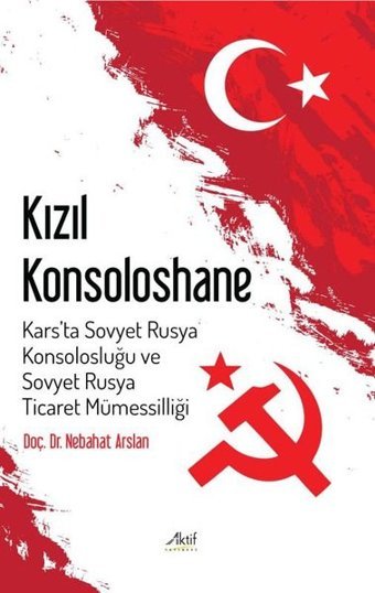 Kızıl Konsoloshane Nebahat Arslan Aktif Yayınları