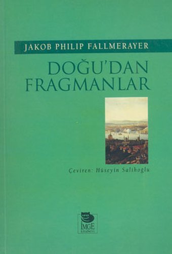 Doğu'dan Fragmanlar Jakob Philip Fallmerayer İmge Kitabevi
