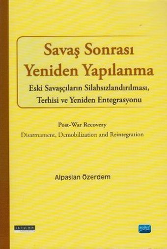 Savaş Sonrası Yeniden Yapılanma Alpaslan Özerdem Nobel Akademik Yayıncılık
