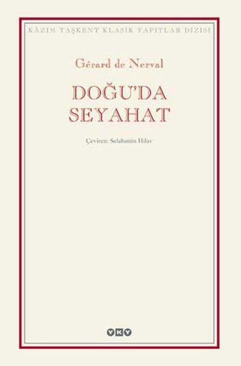 Doğu'da Seyahat Gerard De Nerval Yapı Kredi Yayınları