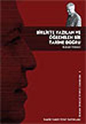 Birlikte Yazılan ve Öğrenilen Bir Tarihe Doğru İlhan Takeli Tarih Vakfı Yurt Yayınları