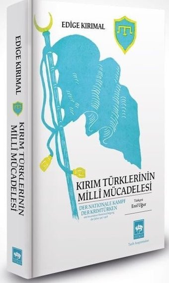 Kırım Türklerinin Milli Mücadelesi Edige Kirimal Ötüken Neşriyat