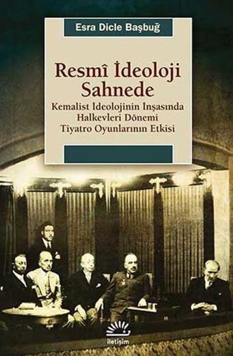 Resmi İdeoloji Sahnede Dicle Başbuğ İletişim Yayınları