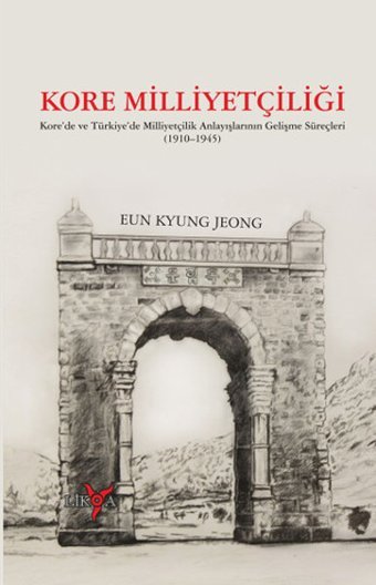 Kore Milliyetçiliği Eun Kyung Jeong Likya