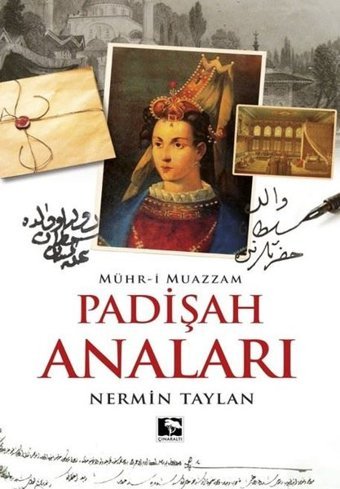 Padişah Anaları Nermin Taylan Çınaraltı Yayınları
