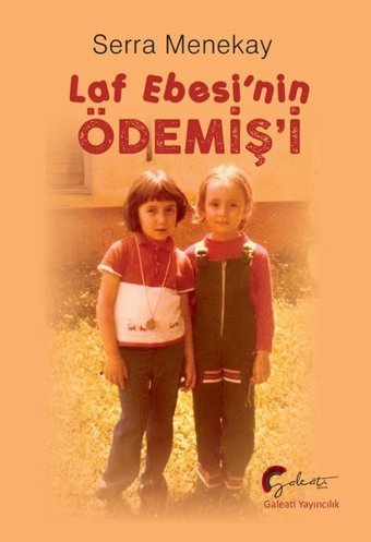 Laf Ebesi'nin Ödemiş'i Serra Menekay Galeati