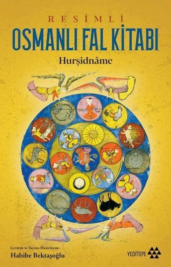 Resimli Osmanlı Fal Kitab ı -Hurşidname Kolektif Yeditepe Yayınevi