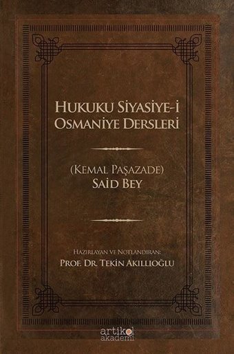Hukuku Siyasiye-i Osmaniye Dersleri Said Bey Artikel Akademi