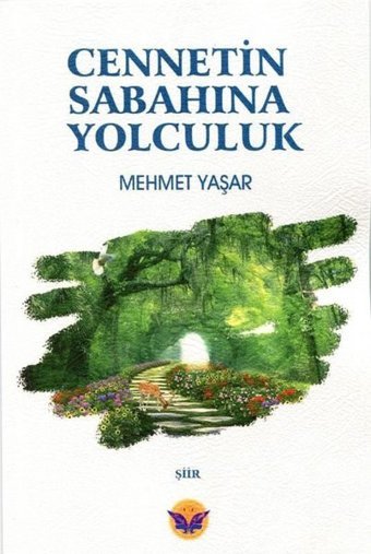 Cennetin Sabahına Yolculuk Mehmet Yaşar Kaside Kitap