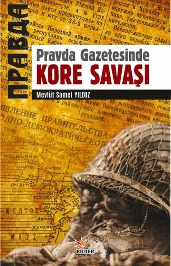 Pravda Gazetesinde Kore Savaşı Mevlüt Samet Yıldız Kriter
