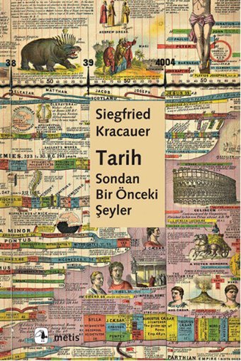 Tarih: Sondan Bir Önceki Şeyler Siegfried Kracauer, Paul Oskar Kristeller Metis Yayınları