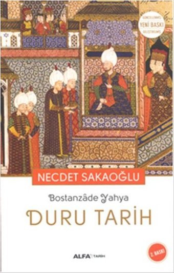 Duru Tarih - Bostanzade Yahya Necdet Sakaoğlu Alfa Yayıncılık