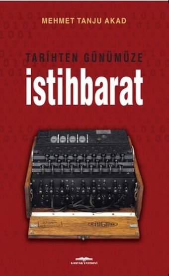 Tarihten Günümüze İstihbarat Mehmet Tanju Akad Kastaş Yayınları