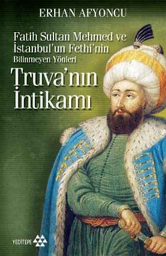 Truva'nın İntikamı Erhan Afyoncu Yeditepe Yayınevi