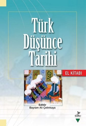 Türk Düşünce Tarihi El Kitabı Kolektif Grafiker Yayınları