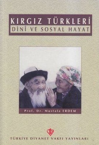 Kırgız Türkleri Mustafa Erdem Türkiye Diyanet Vakfı Yayınları