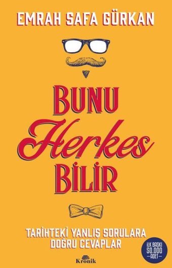 Bunu Herkes Bilir Emrah Safa Gürkan Kronik Kitap