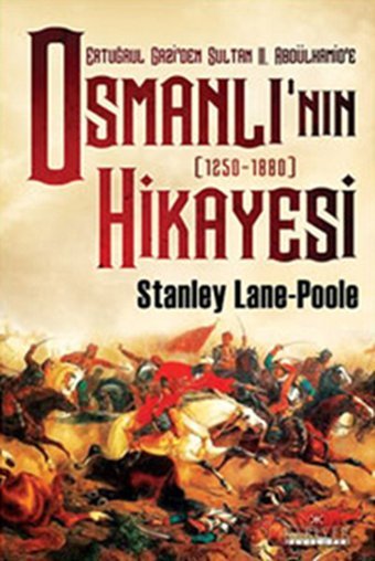 Osmanlı'nın Hikayesi Stanley Lane Poole Kariyer Yayınları