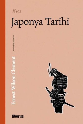 Kısa Japonya Tarihi Ernest Wilson Clement Liberus