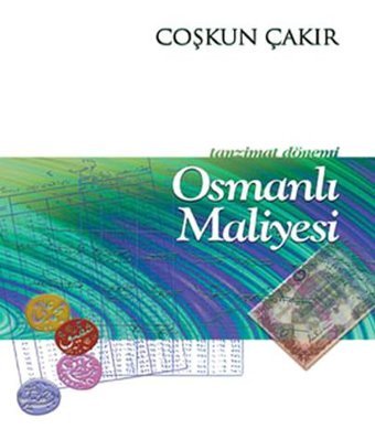 Tanzimat Dönemi Osmanlı Maliyesi Küre Yayınları
