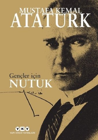 Gençler için Nutuk Mustafa Kemal Atatürk Yapı Kredi Yayınları